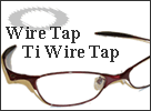 Wire Tap / Ti Wire Tap(ワイヤータップ)